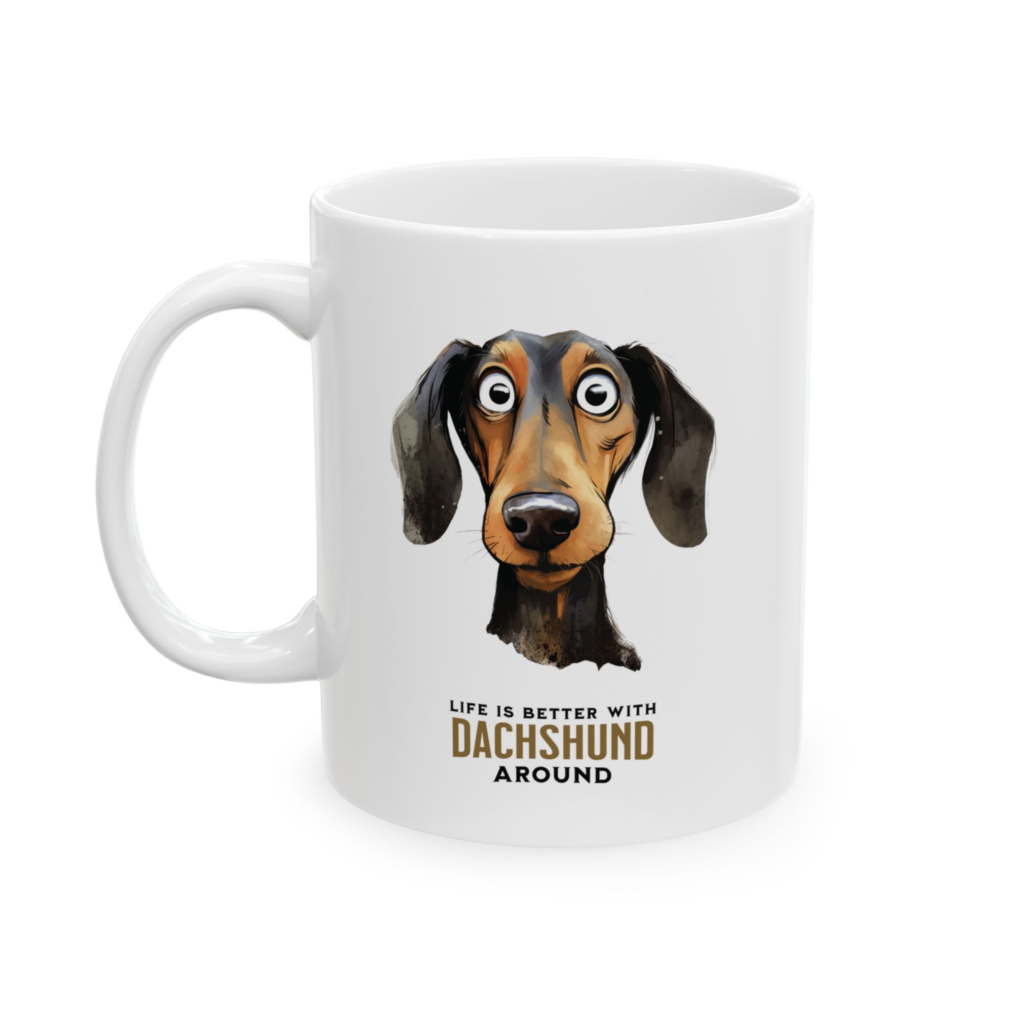 Dachshund 11 oz Mug, Doxie Wiener Dachshund Gift, Dachshund Mug, Dachshund Owner Mug, Wiener Ceramic Mug, Dachshund funny print mug